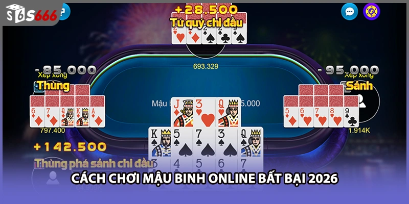 Cách chơi mậu binh online bất bại 2026
