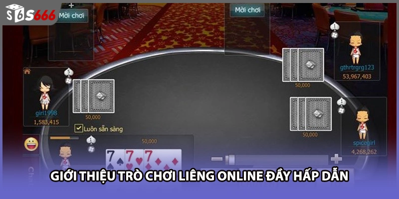 Giới thiệu trò chơi liêng online đầy hấp dẫn
