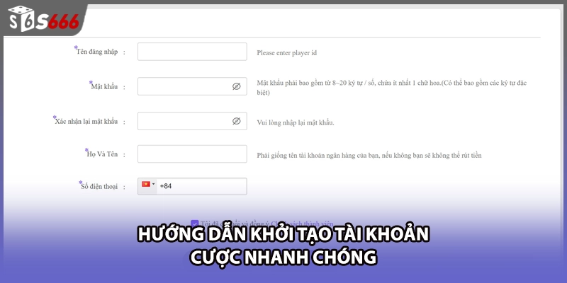 Hướng dẫn khởi tạo tài khoản cược nhanh chóng
