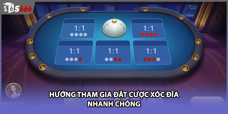 Hướng tham gia đặt cược xóc đĩa nhanh chóng