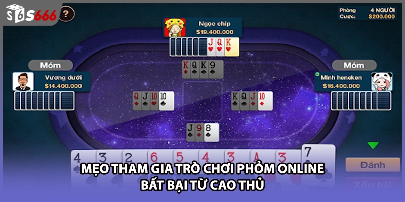 Mẹo tham gia trò chơi phỏm online bất bại từ cao thủ